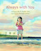Always With You by Ruth Vander Zee, Ron Himler, 9780802852953