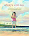 Always With You by Ruth Vander Zee, Ron Himler, 9780802852953