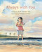 Always With You by Ruth Vander Zee, Ron Himler, 9780802852953
