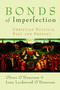 Bonds of Imperfection by Oliver O'Donovan, Joan Lockwood O'Donovan, 9780802849755