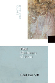 Paul, Missionary of Jesus by Paul Barnett, 9780802848918