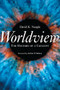 Worldview (The History of a Concept) by David K. Naugle, 9780802847614