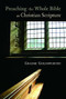 Preaching the Whole Bible as Christian Scripture (The Application of Biblical Theology to Expository Preaching) by Graeme Goldsworthy, 9780802847300