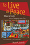 To Live in Peace (Biblical Faith and the Changing Inner City) by Mark R. Gornik, 9780802846853