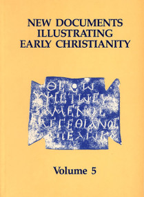 New Documents Illustrating Early Christianity, 5 (Linguistic Essays, with Cumulative Indexes to Vols. 1-5) by Stephen Llewelyn, 9780802845153