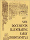 New Documents Illustrating Early Christianity, 1 (A Review of the Greek Inscriptions and Papyri Published in 1976) by Stephen Llewelyn, 9780802845115