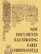 New Documents Illustrating Early Christianity, 1 (A Review of the Greek Inscriptions and Papyri Published in 1976) by Stephen Llewelyn, 9780802845115