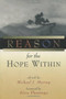Reason for the Hope Within by Michael J. Murray, 9780802844378