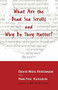 What Are the Dead Sea Scrolls and Why Do They Matter? by Pam Fox Kuhlken, David Noel Freedman, 9780802844248