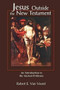 Jesus Outside the New Testament (An Introduction to the Ancient Evidence) by Robert Van Voorst, 9780802843685