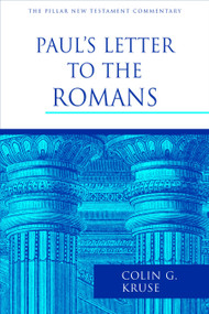 Paul's Letter to the Romans by Colin G. Kruse, 9780802837431