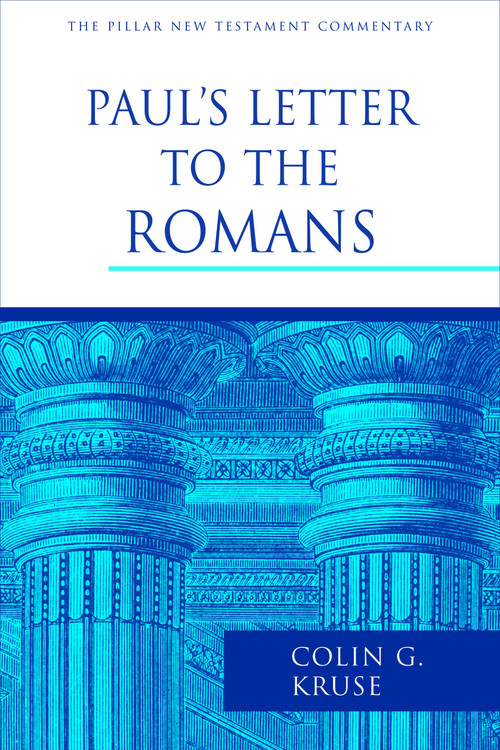 Paul's Letter to the Romans by Colin G. Kruse, 9780802837431