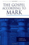 The Gospel according to Mark by James R. Edwards, 9780802837349