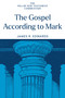 The Gospel according to Mark by James R. Edwards, 9780802837349