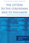 The Letters to the Colossians and to Philemon by Douglas J. Moo, 9780802837271