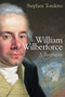 William Wilberforce (A Biography) by Stephen Tomkins, 9780802825933