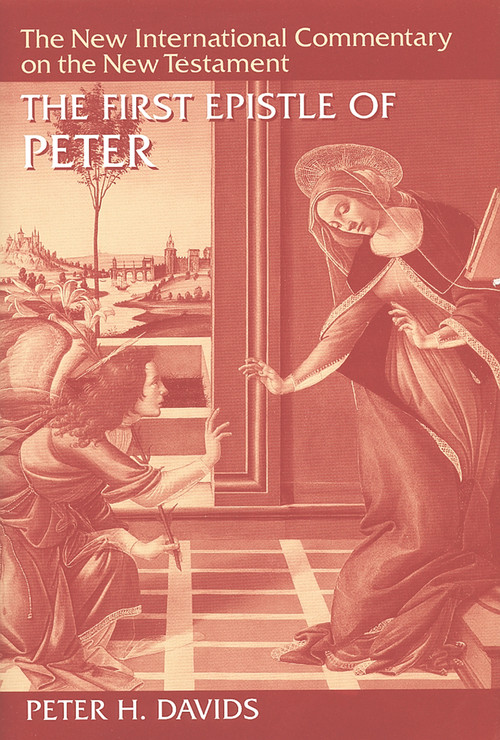 The First Epistle of Peter by Peter H. Davids, 9780802825162