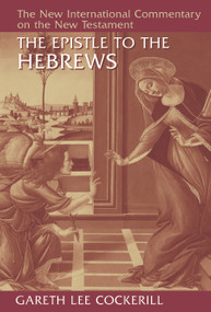 The Epistle to the Hebrews - 9780802824929 by Gareth Lee Cockerill, 9780802824929