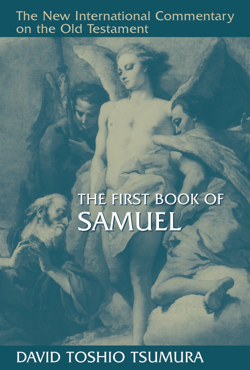The First Book of Samuel by David Toshio Tsumura, 9780802823595