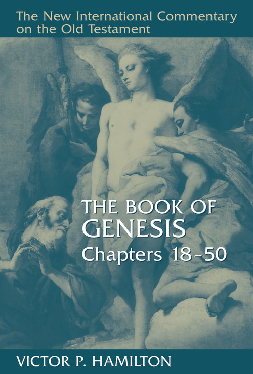 The Book of Genesis, Chapters 18-50 by Victor P. Hamilton, 9780802823090