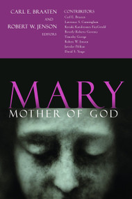 Mary, Mother of God by Braaten, Jenson, 9780802822666