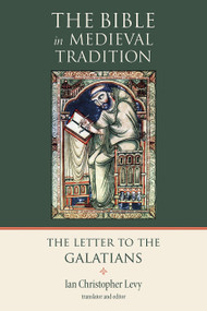 The Letter to the Galatians by Ian Christopher Levy, 9780802822239