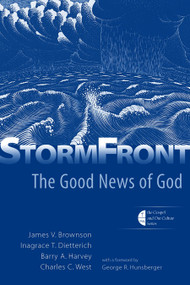 StormFront (The Good News of God) by James V. Brownson, Inagrace Dietterich, Barry A. Harvey, Charles C. West, 9780802822253