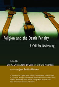 Religion and the Death Penalty (A Call for Reckoning) by John D. Carlson, Erik Owens, Eric P. Elshtain, 9780802821720