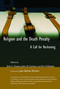 Religion and the Death Penalty (A Call for Reckoning) by John D. Carlson, Erik Owens, Eric P. Elshtain, 9780802821720