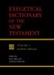 Exegetical Dictionary of the New Testament, Vol. 3 by horst Balz, Gerhard M. Schneider, 9780802821300