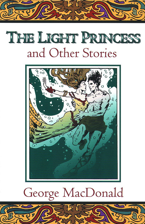 The Light Princess and Other Stories by George MacDonald, 9780802818614