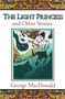 The Light Princess and Other Stories by George MacDonald, 9780802818614