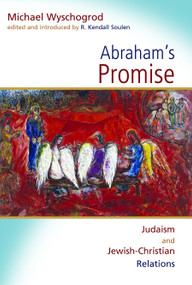 Abraham's Promise by Michael Wyschogrod, 9780802813558