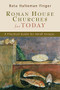 Roman House Churches for Today (A Practical Guide for Small Groups) by Reta Halteman Finger, 9780802807649