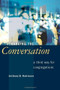 Changing the Conversation (A Third Way for Congregations) by Anthony B. Robinson, 9780802807595