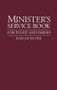 Minister's Service Book (For Pulpit and Parish) by Jesse Jai McNeil, 9780802806505