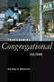 Transforming Congregational Culture by Anthony B. Robinson, 9780802805188