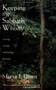 Keeping the Sabbath Wholly (Ceasing, Resting, Embracing, Feasting) by Marva J. Dawn, 9780802804570
