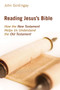 Reading Jesus's Bible (How the New Testament Helps Us Understand the Old Testament) by John Goldingay, 9780802873644