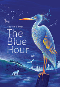 The Blue Hour by Isabelle Simler, 9780802854889
