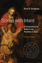 Stories with Intent (A Comprehensive Guide to the Parables of Jesus) by Klyne R. Snodgrass, 9780802875693