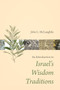 An Introduction to Israel's Wisdom Traditions by John L. McLaughlin, 9780802874542