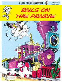 Rails on the Prairie by Rene Goscinny, Morris, 9781849181044