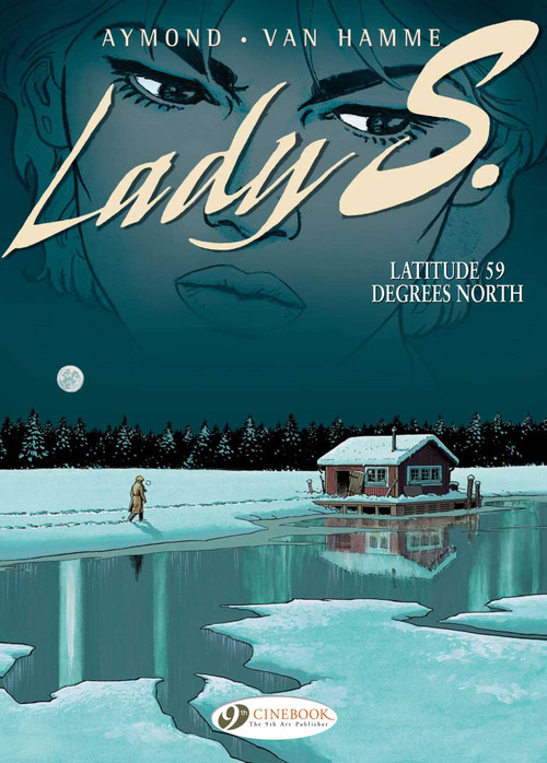 Latitude 59 Degrees North by Jean Van Hamme, Philippe Aymond, 9781849180245
