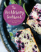 The Huckleberry Cookbook by Stephanie Hester, Alex Hester, 9781493028368