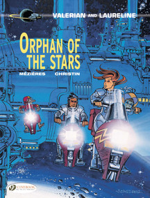 Orphan of the Stars by Pierre Christin, Jean-Claude Mézières, 9781849183314