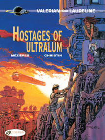 Hostages of Ultralum by Pierre Christin, Jean-Claude Mézières, 9781849183291