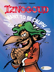 I Want to be Caliph Instead of the Caliph by René Goscinny, Tabary, 9781849183109