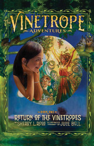 Return of the Vinetropes by Sherry Ross, 9781851498574