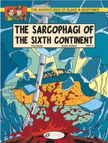 The Sarcophagi of the Sixth Continent - Part 2 by Yves Sente, Andre Juillard, 9781849180771